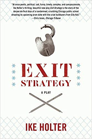 Exit Strategy: A Play
